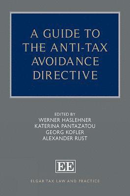 bokomslag A Guide to the Anti-Tax Avoidance Directive