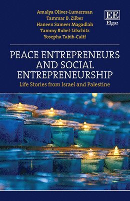 Peace Entrepreneurs and Social Entrepreneurship 1