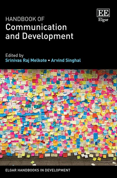 Srinivas R. Melkote, Arvind Singhal - Handbook of Communication and Development, Inbunden
