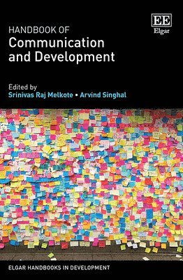 Srinivas R. Melkote, Arvind Singhal - Handbook of Communication and Development, Inbunden