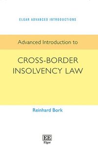 bokomslag Advanced Introduction to Cross-Border Insolvency Law