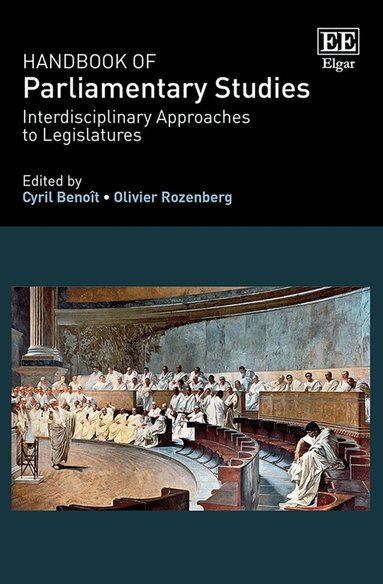 Cyril Benoît, Olivier Rozenberg - Handbook of Parliamentary Studies, Inbunden