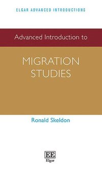 bokomslag Advanced Introduction to Migration Studies