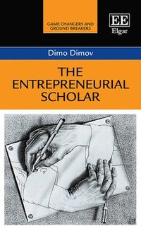 bokomslag The Entrepreneurial Scholar