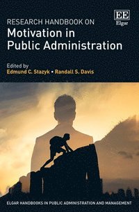 bokomslag Research Handbook on Motivation in Public Administration