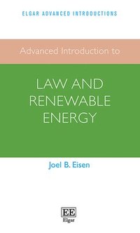 bokomslag Advanced Introduction to Law and Renewable Energy