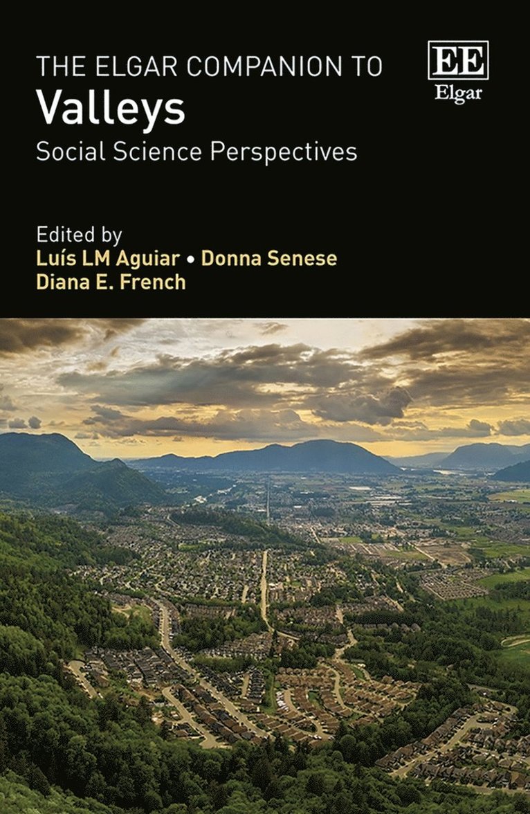 Luis LM Aguiar, Donna Senese, Diana E. French - Elgar Companion to Valleys, Inbunden