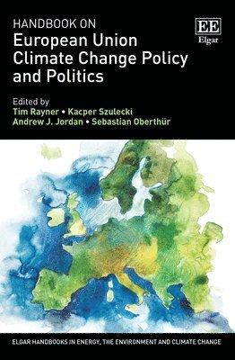 bokomslag Handbook on European Union Climate Change Policy and Politics