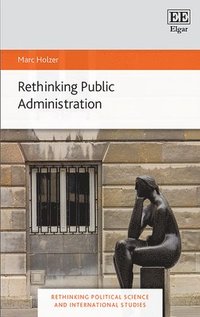 bokomslag Rethinking Public Administration