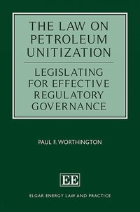 bokomslag Law on Petroleum Unitization