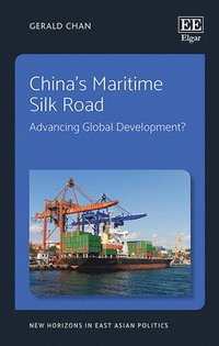 bokomslag Chinas Maritime Silk Road