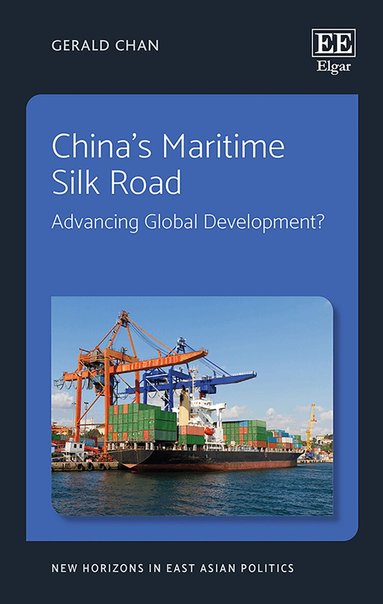 Gerald Chan - China’s Maritime Silk Road, Inbunden