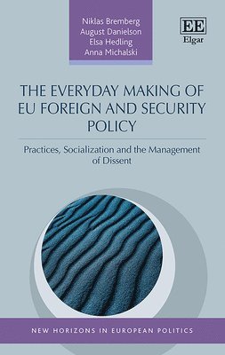 bokomslag Everyday Making of EU Foreign and Security Policy