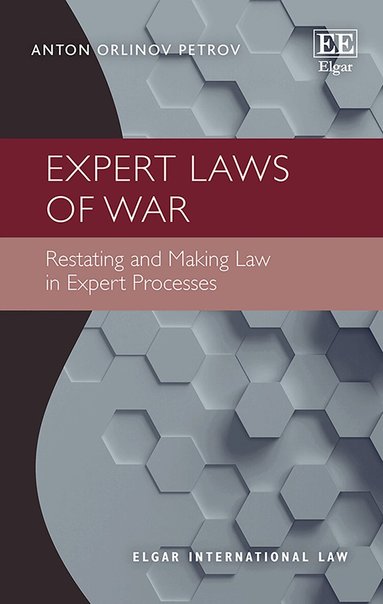 Anton O. Petrov - Expert Laws of War, Inbunden