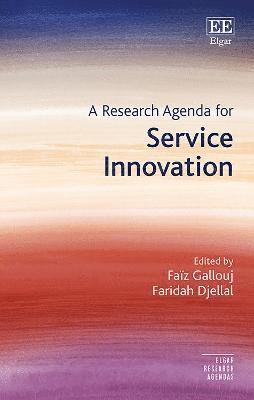 A Research Agenda for Service Innovation 1