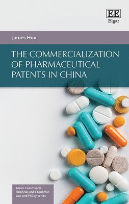 bokomslag Commercialization of Pharmaceutical Patents in China