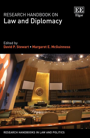 Margaret E. McGuinness, David P. Stewart - Research Handbook on Law and Diplomacy, Inbunden