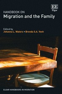 bokomslag Handbook on Migration and the Family