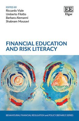 Riccardo Viale, Umberto Filotto, Barbara Alemanni, Shabnam Mousavi - Financial Education and Risk Literacy, Inbunden