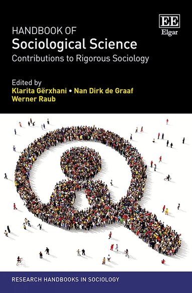 Klarita Gërxhani, Nan D. de Graaf, Werner Raub - Handbook of Sociological Science, Inbunden