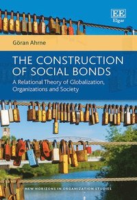 bokomslag The Construction of Social Bonds