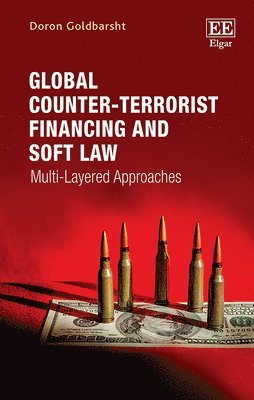 Global Counter-Terrorist Financing and Soft Law 1