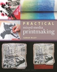 bokomslag Practical Mixed-Media Printmaking