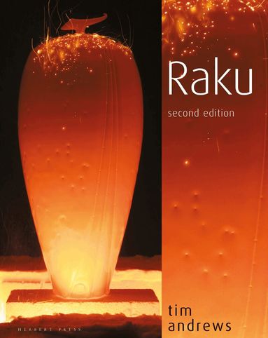 Tim Andrews - Raku, Inbunden