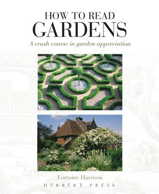 How to Read Gardens 1