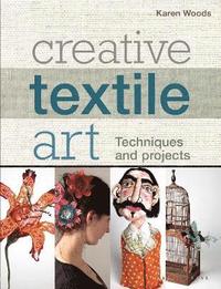 bokomslag Creative Textile Art