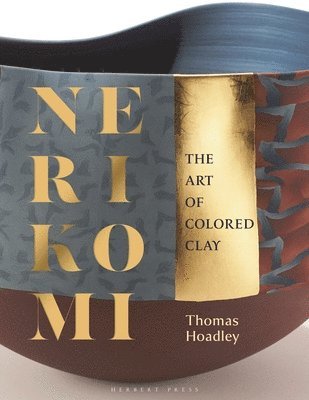 Thomas Hoadley - Nerikomi, Inbunden. Tillgänglighet: Lägg i varukorg