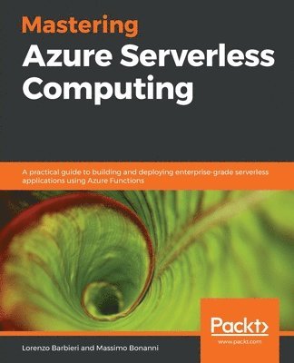 Mastering Azure Serverless Computing 1