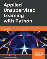 bokomslag Applied Unsupervised Learning with Python