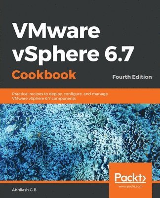 VMware vSphere 6.7 Cookbook 1
