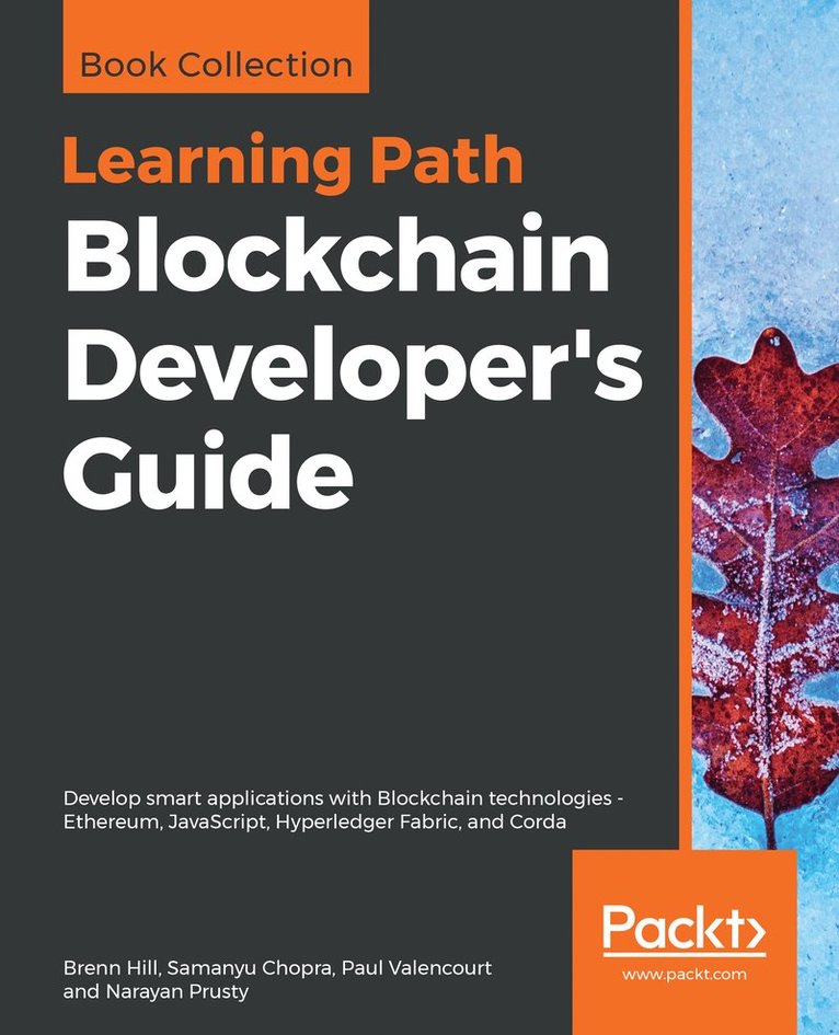 Brenn Hill, Samanyu Chopra, Paul Valencourt, Narayan Prusty - Blockchain Developer's Guide, Häftad
