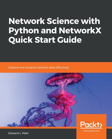 bokomslag Network Science with Python and NetworkX Quick Start Guide