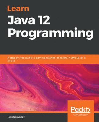 Learn Java 12 Programming 1