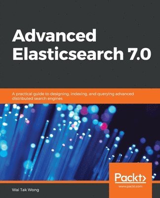 Advanced Elasticsearch 7.0 1