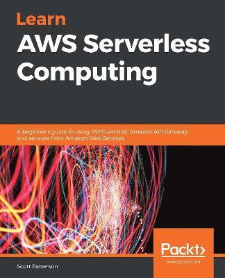 Learn AWS Serverless Computing