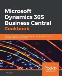 bokomslag Microsoft Dynamics 365 Business Central Cookbook