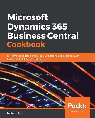 Microsoft Dynamics 365 Business Central Cookbook 1