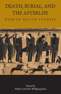 bokomslag Death, Burial, and the Afterlife