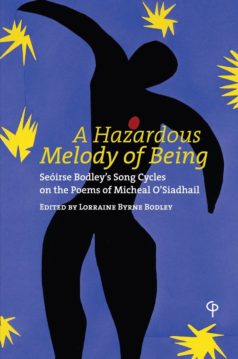 Lorraine Byrne Bodley - Hazardous Melody of Being, Häftad