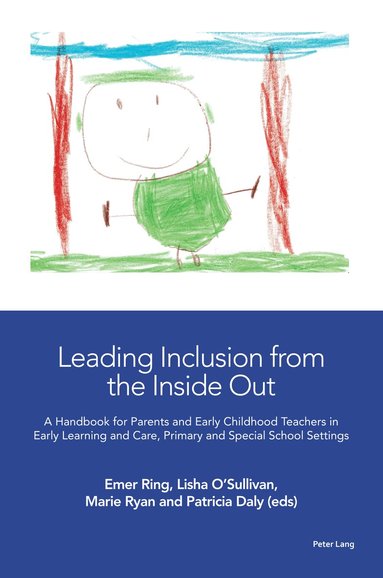 Emer Ring, Lisha O’Sullivan, Marie Ryan, Patricia Daly - Leading Inclusion from the Inside Out, Häftad