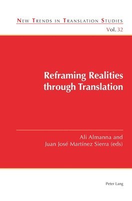 Reframing Realities through Translation 1