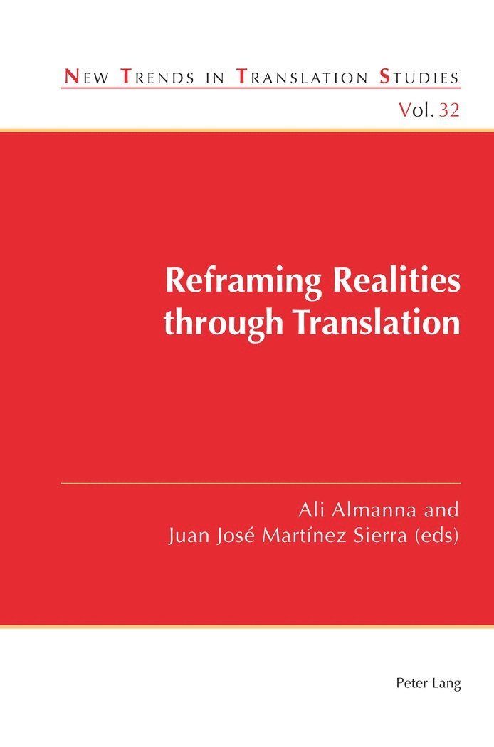 Ali Almanna, Juan José Martínez Sierra, Juan Jose Martinez Sierra - Reframing Realities through Translation, Häftad