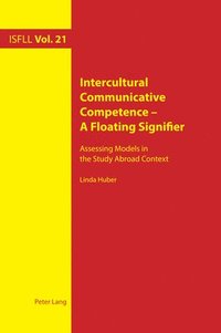 bokomslag Intercultural Communicative Competence  A Floating Signifier