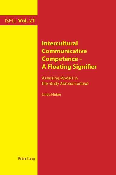 Linda Huber - Intercultural Communicative Competence – A Floating Signifier, Häftad
