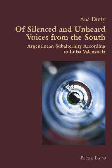 Ana Duffy - Of Silenced and Unheard Voices from the South, Häftad
