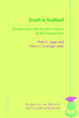 Peter C. Jupp, Hilary J. Grainger - Death in Scotland, Häftad